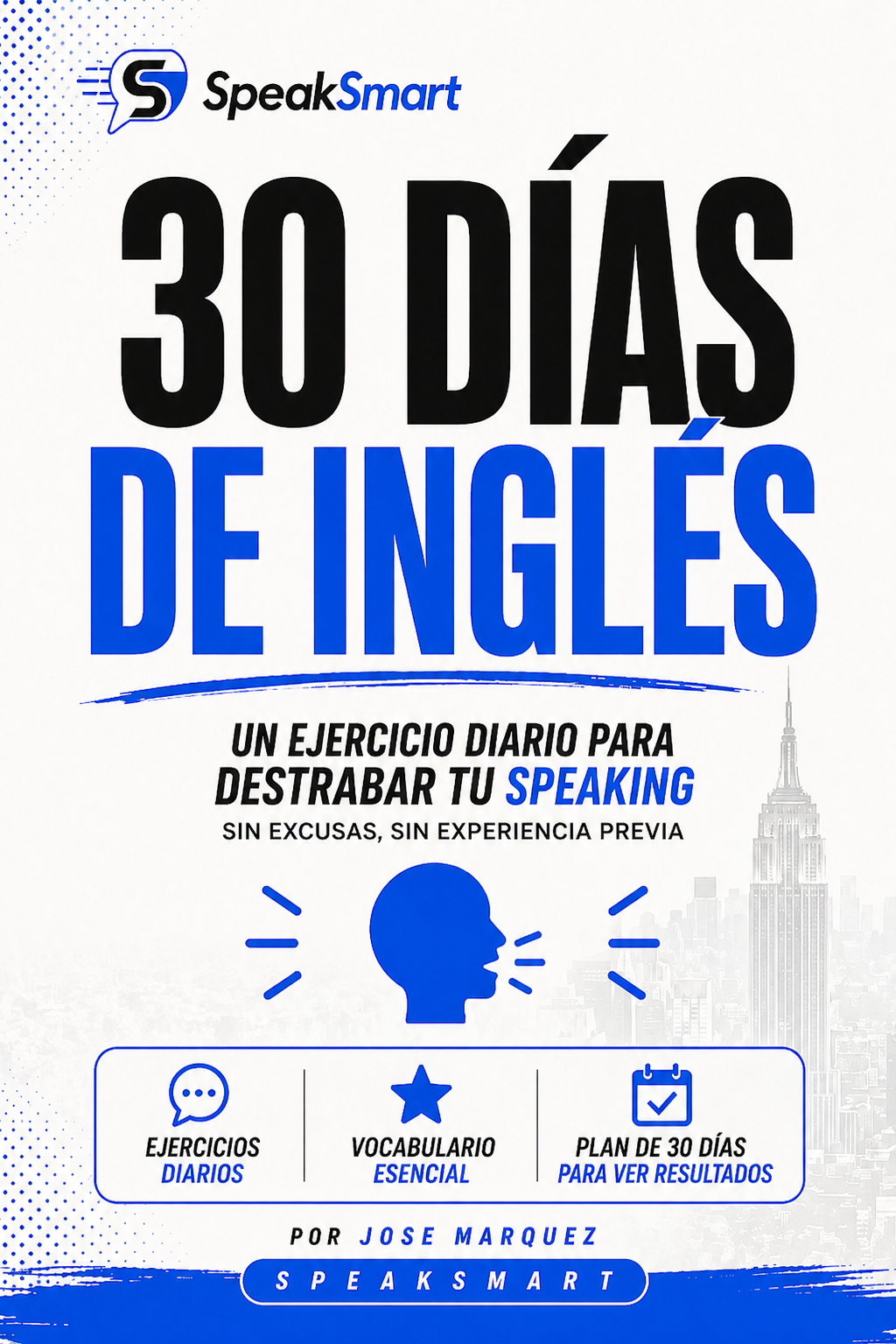 30 Dias de Ingles - Un Ejercicio Diario Para Destrabar Tu Speaking